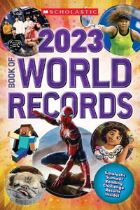 Scholastic Book of World Records 2023 : Scholastic Book of World Records - Scholastic