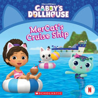 Mercat's Cruise Ship (Gabby's Dollhouse Storybook) : 8x8 Storybook #8 (Media Tie-In) - Gabhi Martins