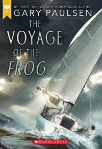 The Voyage of the Frog (Scholastic Gold) : Scholastic Gold - Gary Paulsen