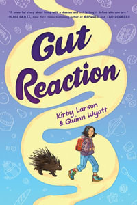 Gut Reaction - Kirby Larson