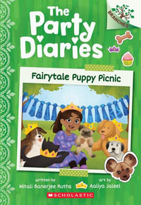 Fairy-Tale Puppy Picnic : A Branches Book (the Party Diaries #4) - Mitali Banerjee Ruths