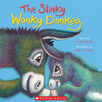 The Stinky Wonky Donkey (a Wonky Donkey Book) - Craig Smith