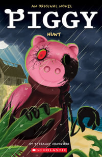 Hunt (Piggy : An Original Novel #3) - Terrance Crawford