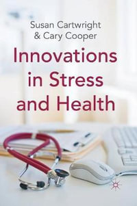 Innovations in Stress and Health - S. Cartwright