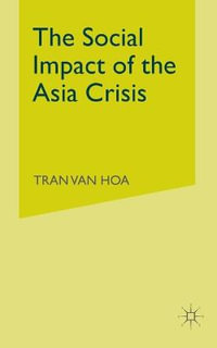 The Social Impact of the Asia Crisis - Tran Van Hoa