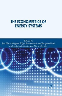 The Econometrics of Energy Systems - Jacques Girod