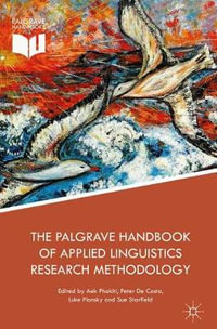 The Palgrave Handbook of Applied Linguistics Research Methodology - Aek Phakiti