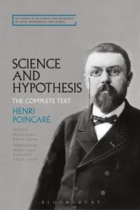 Science and Hypothesis : The Complete Text - Henri Poincaré