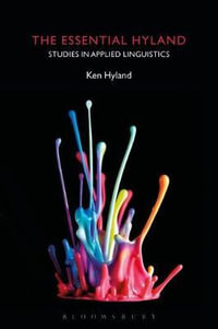 The Essential Hyland : Studies in Applied Linguistics - Ken Hyland