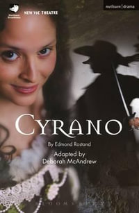 Cyrano : Modern Plays - Edmond Rostand