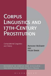 Corpus Linguistics and 17th-Century Prostitution : Computational Linguistics and History - Anthony McEnery