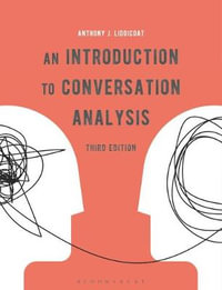 An Introduction to Conversation Analysis - Anthony J. Liddicoat