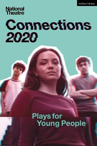 National Theatre Connections 2020 : Plays for Young People - Mojisola Adebayo