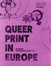 Queer Print in Europe - Glyn Davis