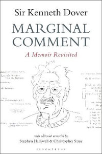 Marginal Comment : A Memoir Revisited - K. J. Dover