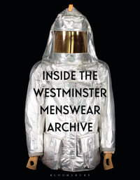 Inside the Westminster Menswear Archive - Andrew Groves