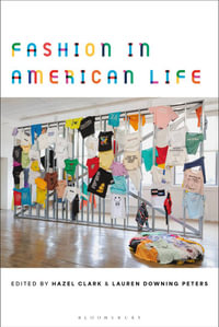 Fashion in American Life - Hazel Clark