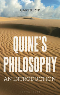 Quine's Philosophy : An Introduction - Gary Kemp