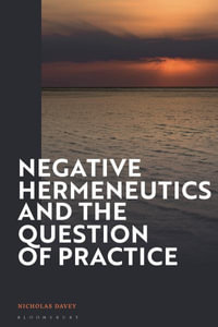 Negative Hermeneutics and the Question of Practice - Nicholas Davey