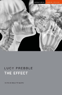 The Effect : Student Editions - Lucy Prebble