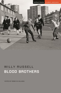 Blood Brothers : Student Editions - Willy Russell