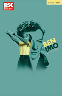 Ben and Imo : Modern Plays - Mark Ravenhill