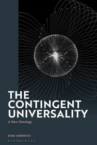 The Contingent Universality : A New Ontology - Jure Simoniti