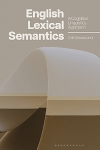 English Lexical Semantics : A Cognitive Linguistics Approach - Zeki Hamawand