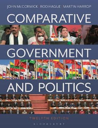 Comparative Government and Politics : 12th Edition - John McCormick