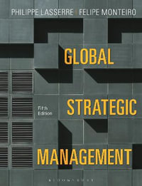 Global Strategic Management : 5th Edition - Philippe Lasserre