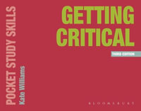 Getting Critical : Pocket Study Skills - Kate Williams