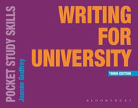Writing for University : 3rd edition - Jeanne Godfrey