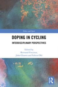 Doping in Cycling : Interdisciplinary Perspectives - Bertrand Fincoeur