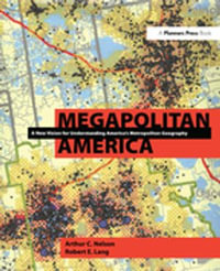 Megapolitan America - Arthur Nelson