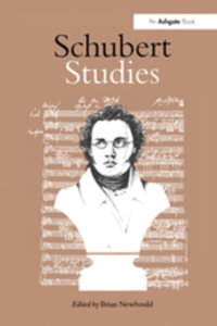 Schubert Studies - Brian Newbould