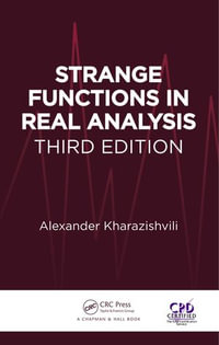 Strange Functions in Real Analysis - Alexander Kharazishvili