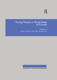 Young People in Rural Areas of Europe : Perspectives on Rural Policy and Planning - Birgit Jentsch