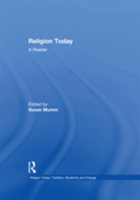 Religion Today : A Reader - Susan Mumm