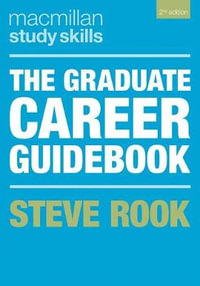 The Graduate Career Guidebook : 2nd edition - Steve Rook