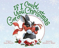 If I Could Give You Christmas - Lynn Plourde