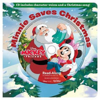 Minnie Saves Christmas Readalong Storybook & CD : Read-Along Storybook and CD - Disney Books