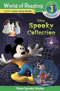 World of Reading : Disney's Spooky Collection 3-In-1 Listen-Along Reader-Level 1 Reader: 3 Scary Stories with CD! - Disney Books