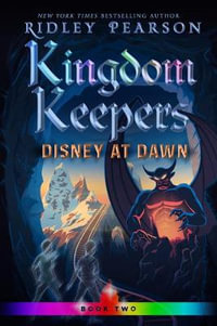 Kingdom Keepers II : Disney at Dawn - RIDLEY PEARSON