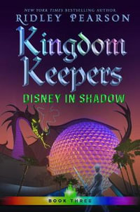 Kingdom Keepers III : Disney in Shadow - RIDLEY PEARSON