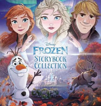 Disney Frozen Storybook Collection : Disney Storybook Collections - Disney Books