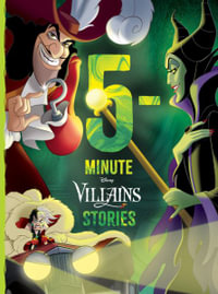 5-Minute Villains Stories : 5-Minute Stories - Disney Books