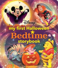 My First Halloween Bedtime Storybook : My First Bedtime Storybook - Disney Books