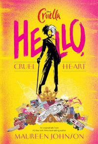 Hello, Cruel Heart - Maureen Johnson