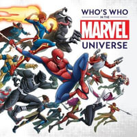 Who's Who in the Marvel Universe : Who's Who in the Marvel Universe - Steve Behling