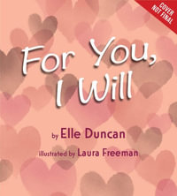 For You, I Will - Elle Duncan